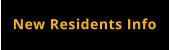New Residents Info